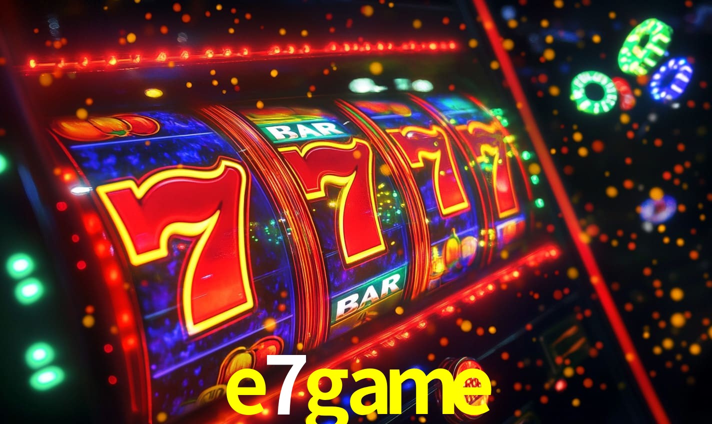 e7game: Seu Cassino Premiado com Pagamentos Rápidos