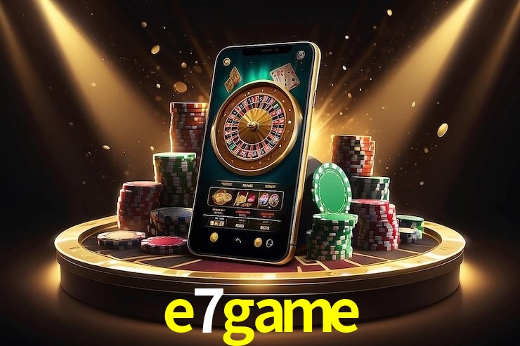 e7game - Customer Support