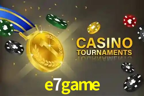e7game - App Features
